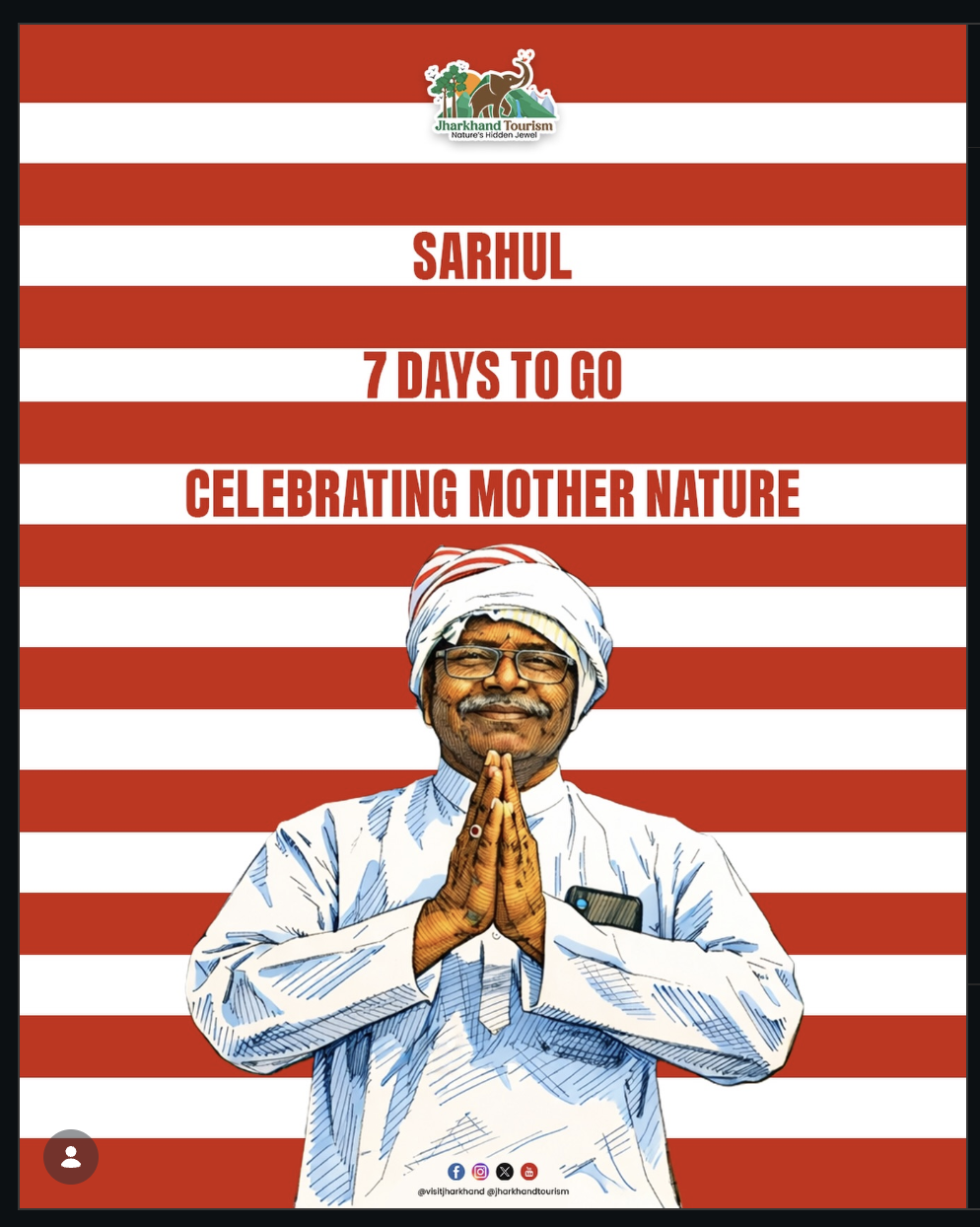 SARHUL - 7 DAYS TO GO 🌸 Celebrating Mother Nature with the vibrant traditions of Jharkhand! #Sarhul #JharkhandTourism #NaturesHiddenJewel